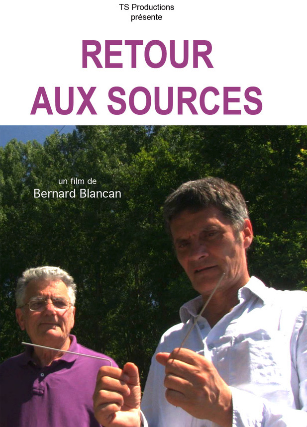 RETOUR AUX SOURCES - Bernard Blancan