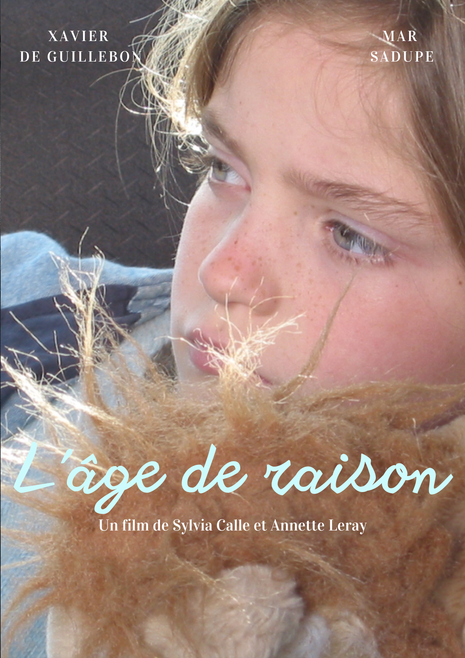 L'Âge de raison - Sylvia Calle et Annette Leray