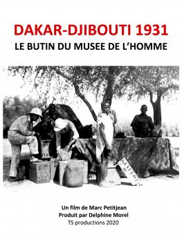 Dakar-Djibouti 1931, le butin du musée de l'Homme - Marc Petitjean