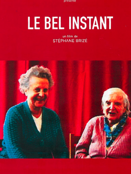 LE BEL INSTANT - Stéphane Brizé