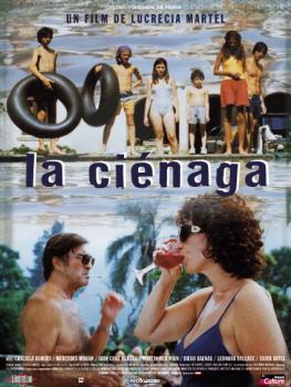 LA CIENAGA - Lucrécia Martel