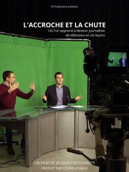 L'accroche et la chute - Jacques Deschamps