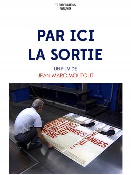 PAR ICI LA SORTIE - Jean-Marc Moutout