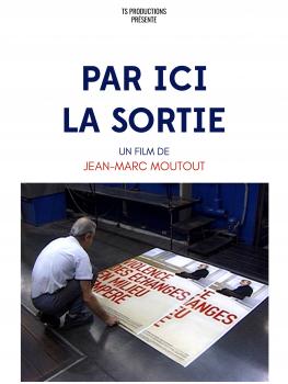 PAR ICI LA SORTIE - Jean-Marc Moutout
